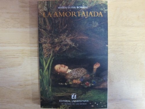 La Amortajada - Maria Luisa Bombal • 1962