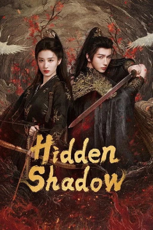 Hidden Shadow - 36 episodes 2026 * Youku