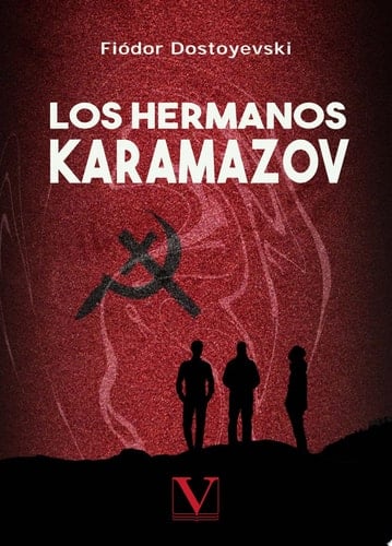 Los hermanos Karamazov - Fiódor Dostoyevski · 2020