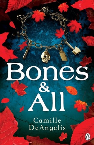 Bones and All - Camille DeAngelis · 2015