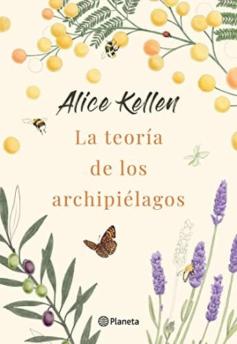 La teoría de los archipiélagos - Alice Kellen · 2022