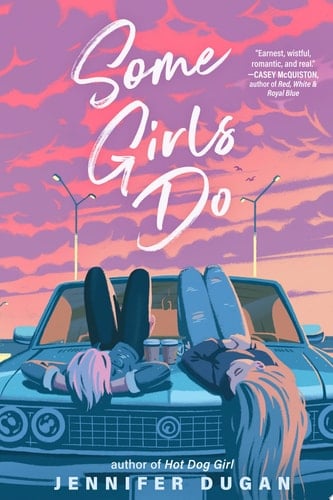Some Girls Do - Jennifer Dugan · 2022