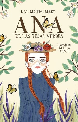 Ana de las tejas verdes - Lucy Maud Montgomery • 2022