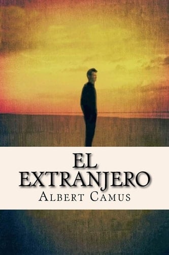 El Extranjero - Albert Camus · 2016