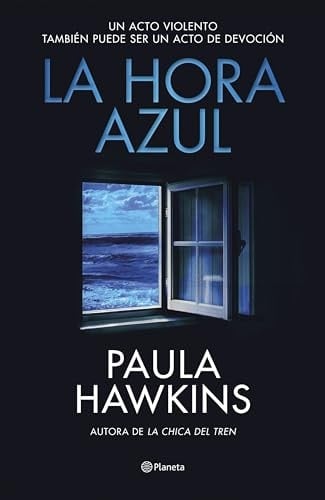 La hora azul - Paula Hawkins • 2024
