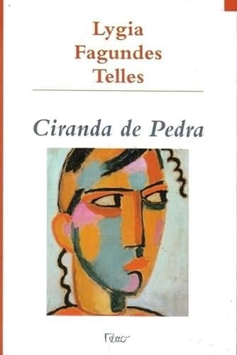 Ciranda de pedra - Lygia Fagundes Telles · 1998
