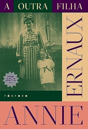 A outra filha - Annie Ernaux · 2023