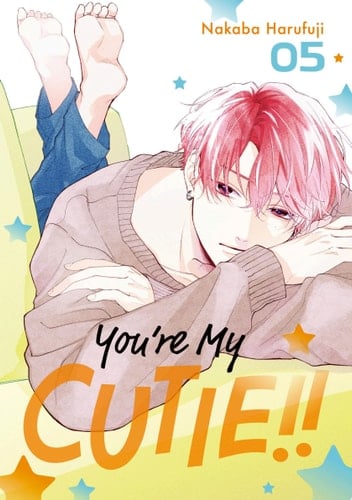 You're My Cutie, Vol. 5 - Nakaba Harufuji • 2023