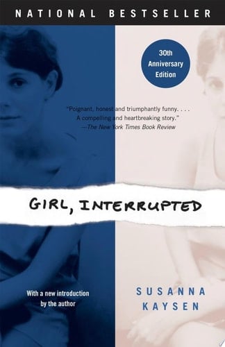 Girl, Interrupted - Susanna Kaysen · 2013