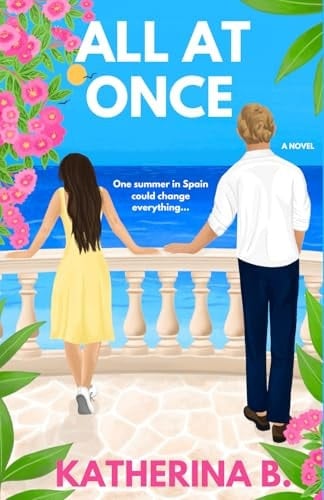 All at Once - Katherina B. · 2025