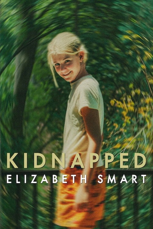 Kidnapped: Elizabeth Smart - Benedict Sanderson · 2026