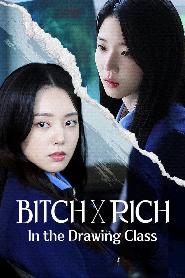 Bitch X Rich - In the Drawing Class - 2025