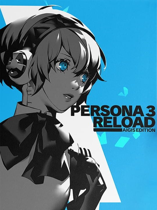 Persona 3 Reload: Aigis Edition - PlayStation 4 · PlayStation 5 · Xbox One · Xbox Series X|S
