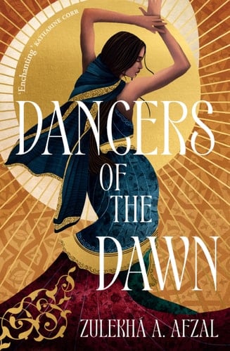 Dancers of the Dawn - Zulekhá A. Afzal · 2024