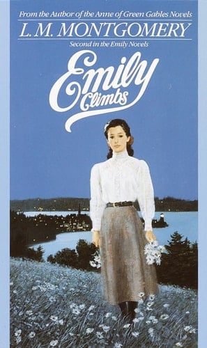 Emily Climbs - L. M. Montgomery · 1983