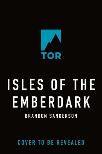 Isles of the Emberdark A Cosmere Novel - Brandon Sanderson · 2026