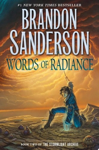 Words of Radiance Book Two of the Stormlight Archive - Brandon Sanderson · 2014