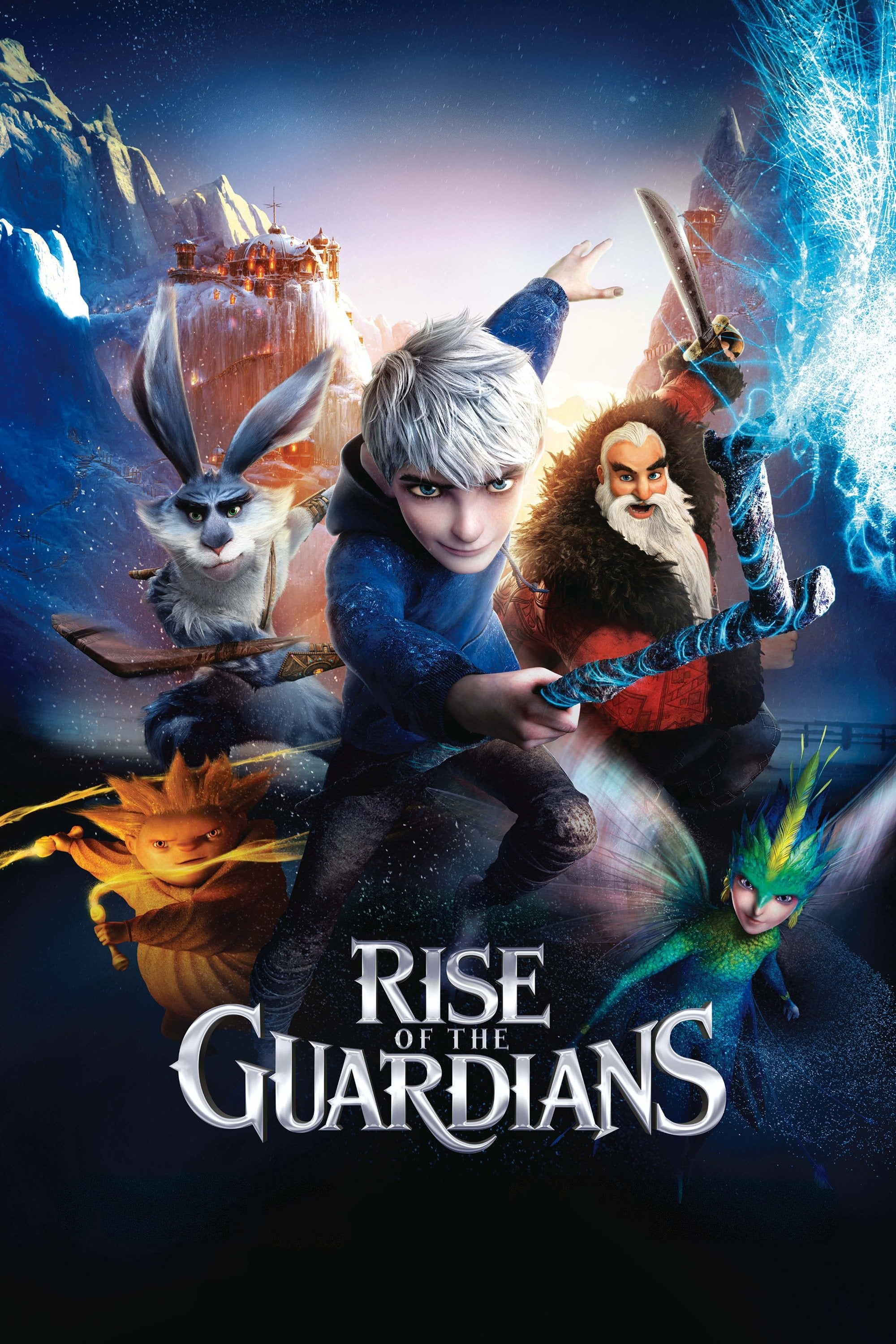 Rise of the Guardians - Peter Ramsey · 2012