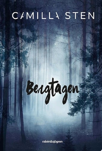 Bergtagen - Camilla Sten · 2020