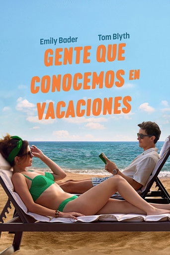 Gente que conocemos en vacaciones - Brett Haley · 2026
