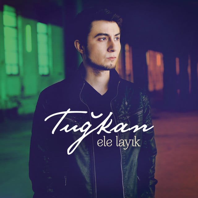 Ele Layık - Song · Tuğkan