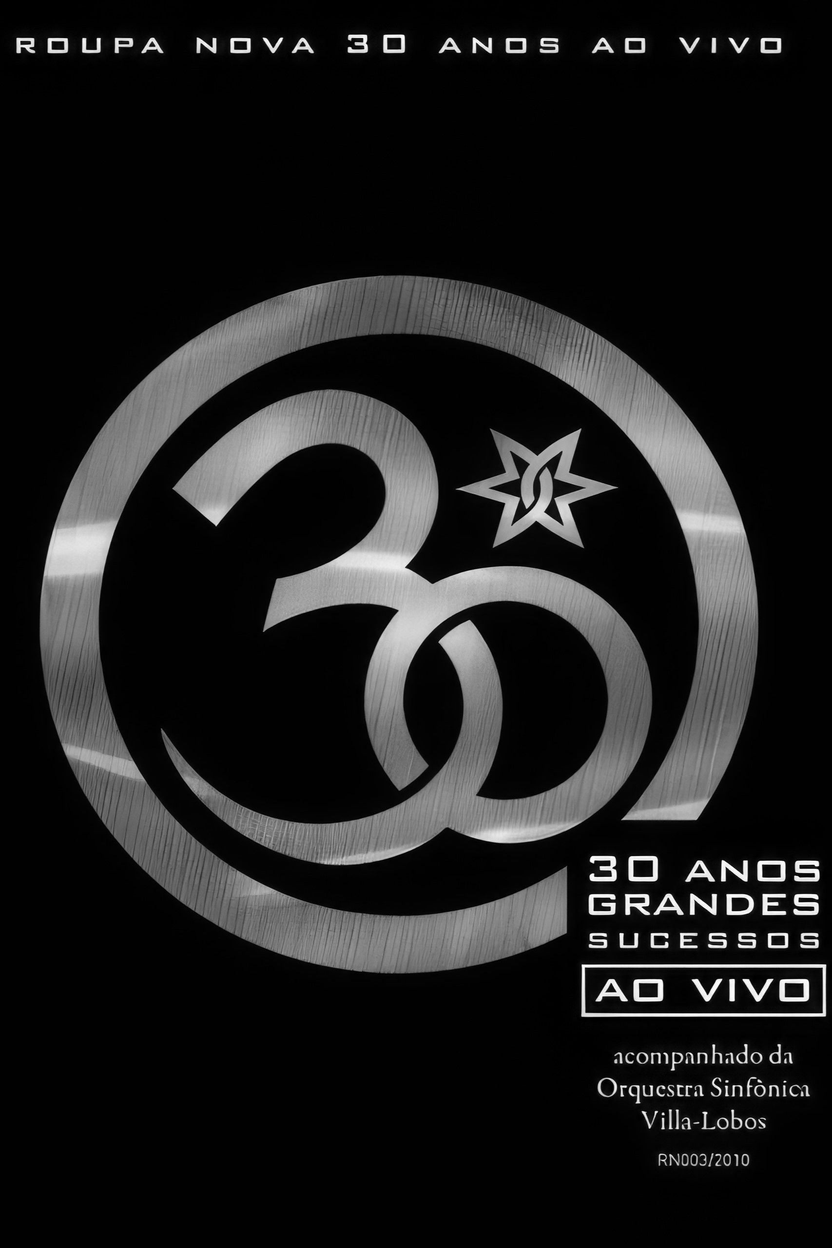 Roupa Nova - 30 Anos Ao Vivo - 2010