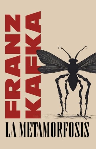 LA METAMORFOSIS (Spanish Edition) - Franz Kafka · 2023