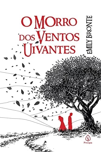 O Morro dos Ventos Uivantes - Emily Brontë · 2021