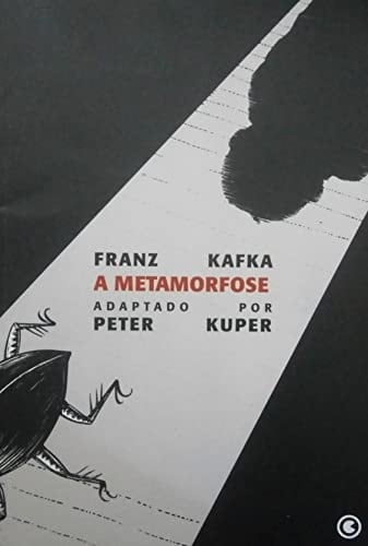 A metamorfose - Peter Kuper · 2004