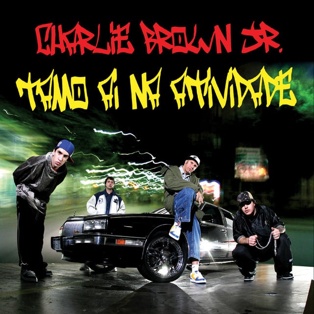 Tamo Ai Na Atividade - Song · Charlie Brown Jr.