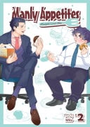 Manly Appetites: Minegishi Loves Otsu Vol. 2 - Mito • 2021