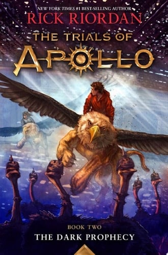 The Trials of Apollo, Book Two: The Dark Prophecy - Rick Riordan · 2017