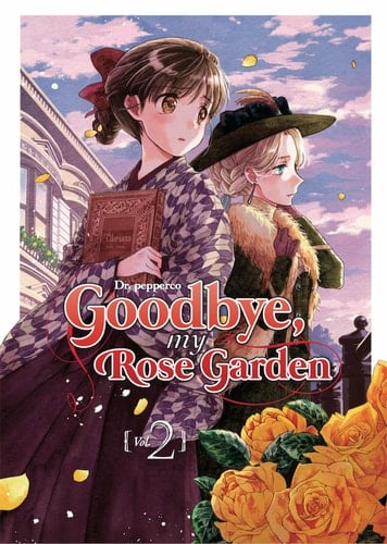 Goodbye, my rose garden - Dr pepperco (Manga author) · 2021