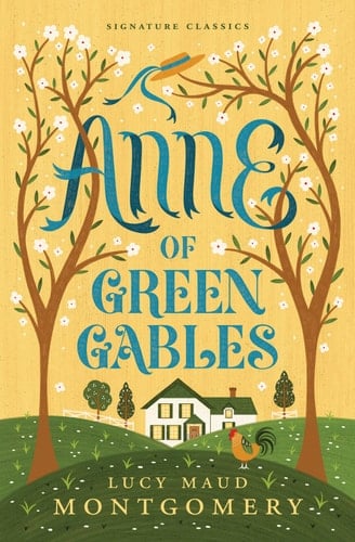 Anne of Green Gables (Children's Signature Classics) - Lucy Maud Montgomery · 2022