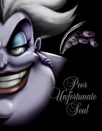 Poor Unfortunate Soul-Villains, Book 3 - Serena Valentino · 2016
