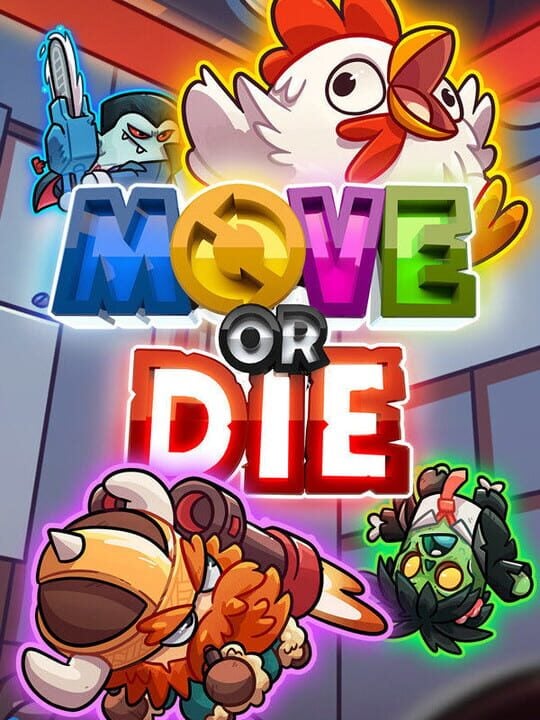 move or die - Linux · Mac