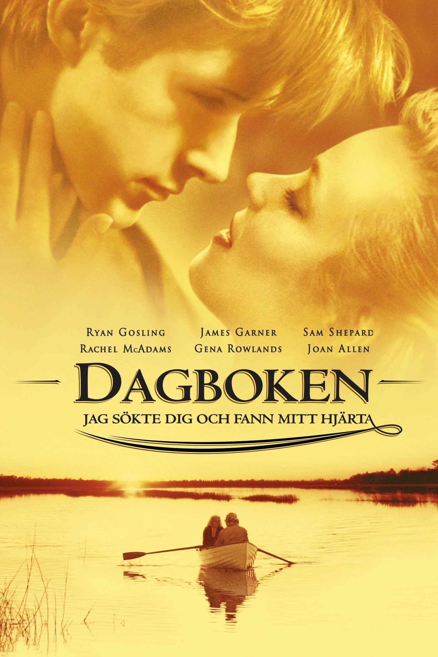 Dagboken - Jag sökte dig och fann mitt hjärta - Nick Cassavetes · 2004