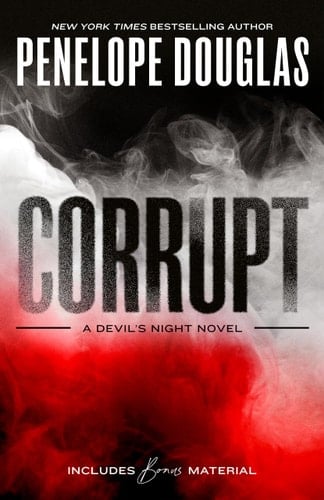 Corrupt (Devil's Night) - Penelope Douglas · 2023