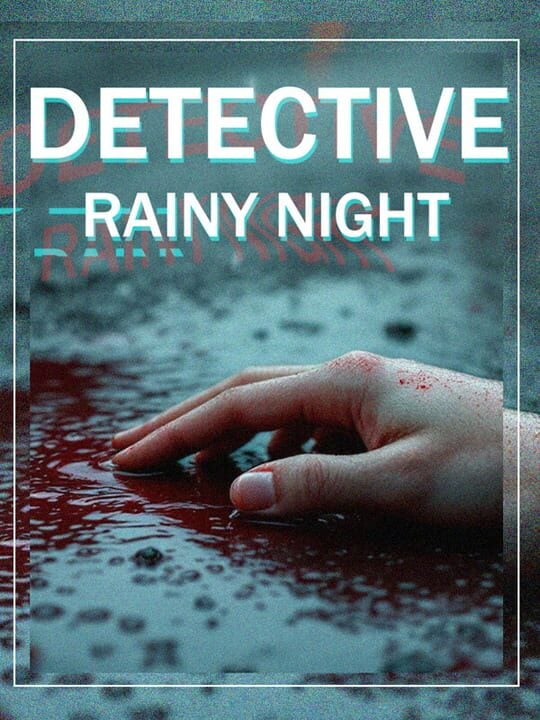 Detective: Rainy Night - k148 Game Studio · 2025