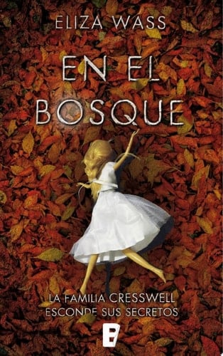 En el bosque (Spanish Edition) - Eliza Wass · 2016