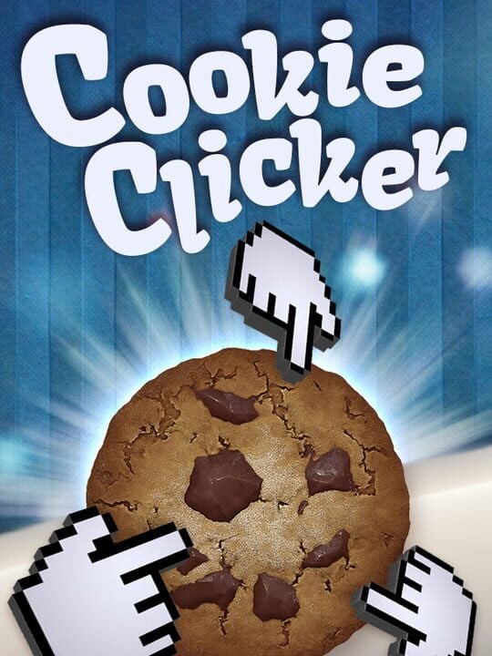 Cookie Clicker - Android - Linux - Mac