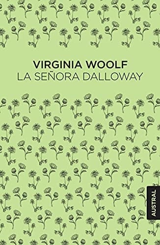 La señora Dalloway - Virginia Woolf · 2021