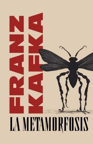 LA METAMORFOSIS (Spanish Edition) - Franz Kafka · 2024