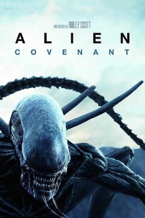 Alien: Covenant - Ridley Scott · 2017
