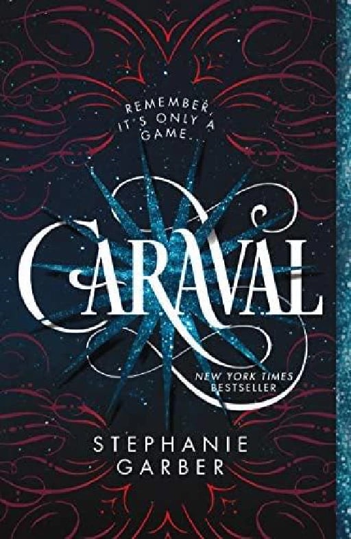 Caraval. - Stephanie Garber · 2018