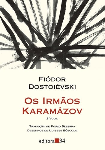 irmãos Karamázov, Os - Fiódor Dostoiévski · 2012