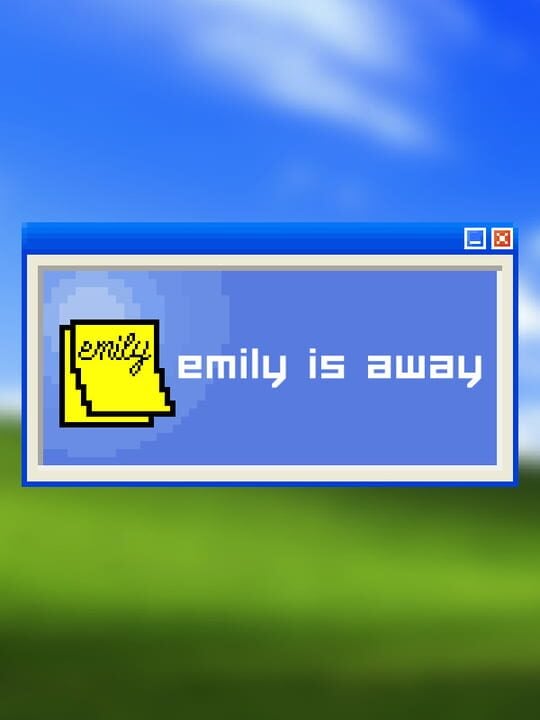 Emily is Away - Linux · Mac · PC (Microsoft Windows)