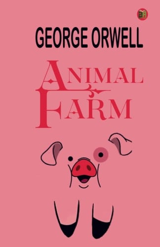 Animal Farm - George Orwell · 2023