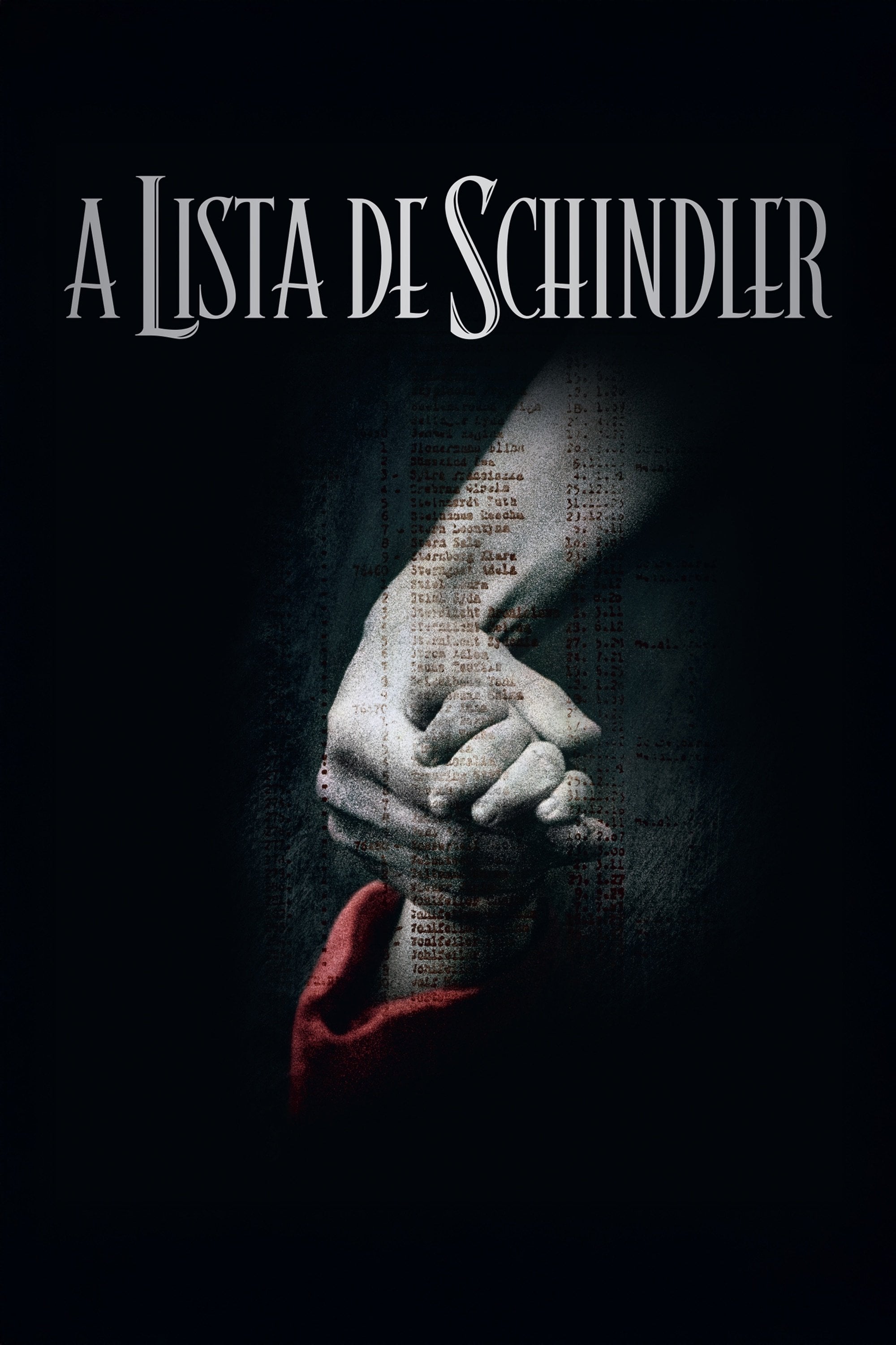 A Lista de Schindler - Steven Spielberg · 1993