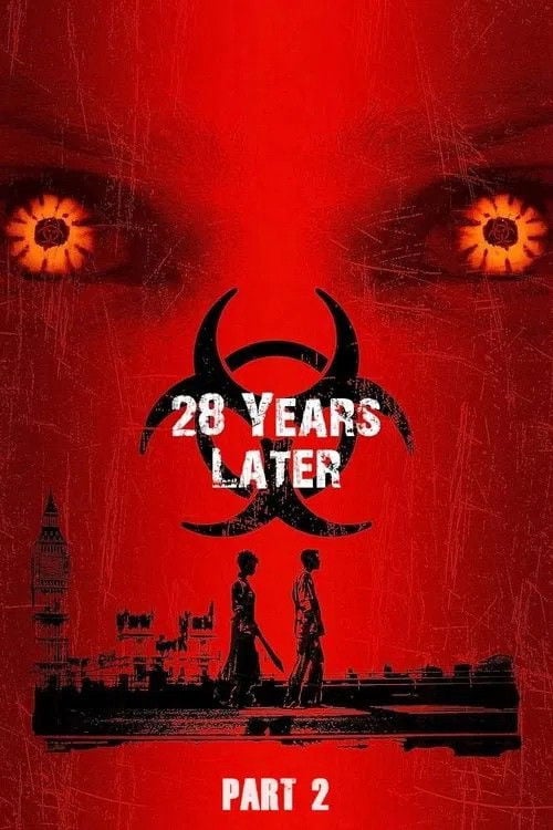 28 Years Later: The Bone Temple - Nia DaCosta Β· 2026